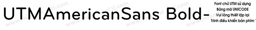 UTMAmericanSans Bold字体转换